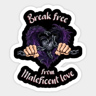 Break free, Reclaim your heart Sticker